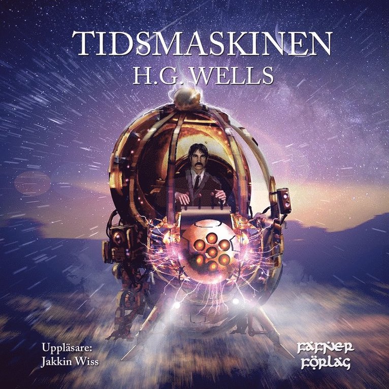 H.G. Wells - Tidsmaskinen, Ljudbok
