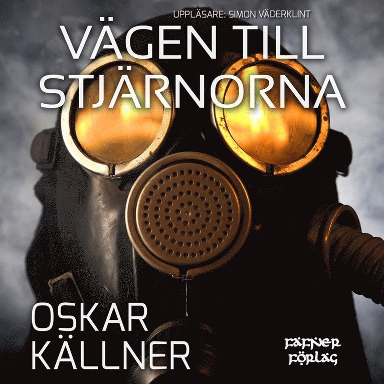 Oskar Källner - Vägen till stjärnorna, Ljudbok