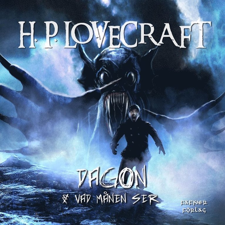 H. P. Lovecraft - Dagon & Vad månen ser, Ljudbok