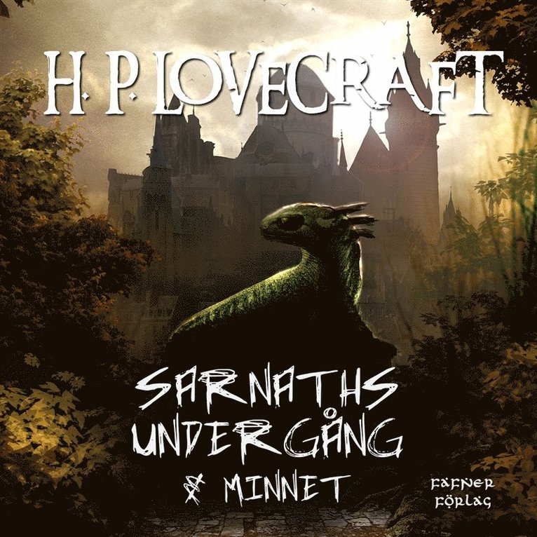 H. P. Lovecraft - Sarnaths undergång & Minnet, Ljudbok