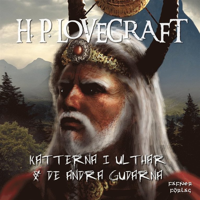 H. P. Lovecraft - Katterna i Ulthar & De andra gudarna, Ljudbok
