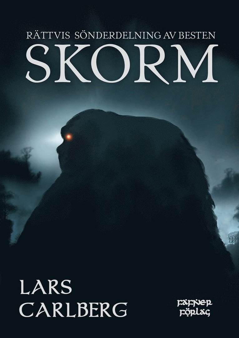 Lars Carlberg - Rättvis sönderdelning av Besten Skorm, E-bok