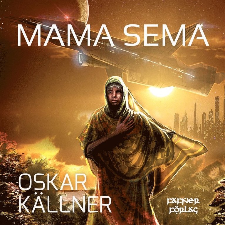 Oskar Källner - Mama Sema, Ljudbok