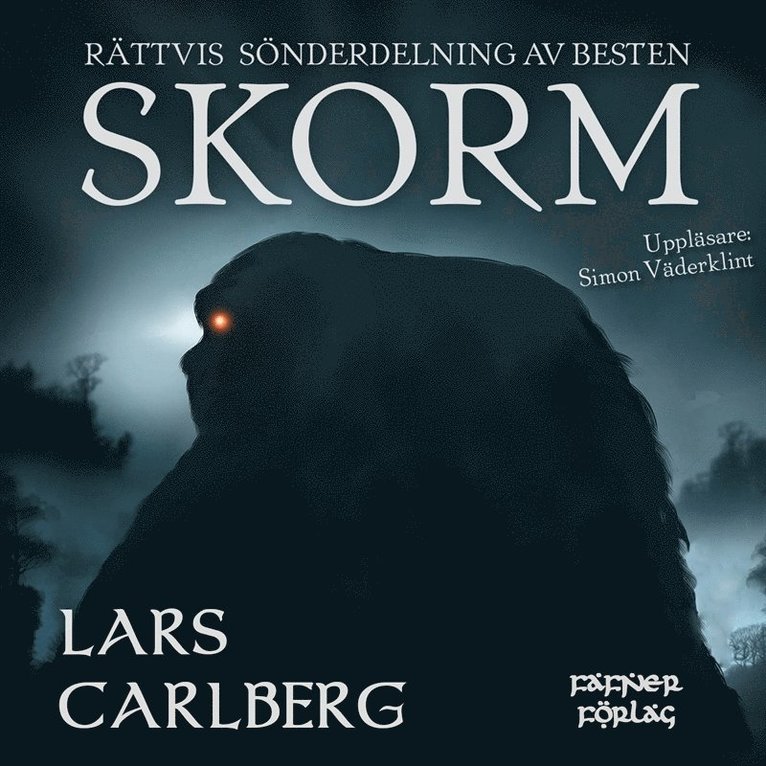 Lars Carlberg - Rättvis sönderdelning av Besten Skorm, Ljudbok