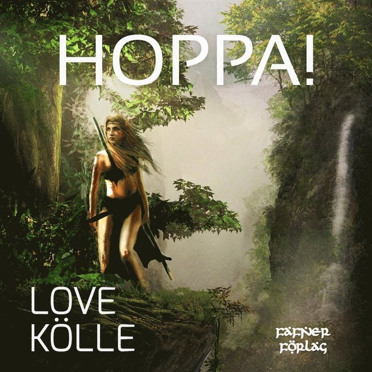 Love Kölle - Hoppa!, Ljudbok