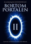 Bortom portalen 2 : en novellantologi frn Fantastikportalen