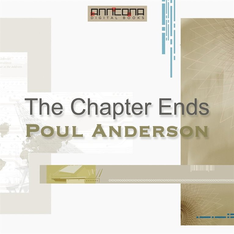 Poul W. Anderson - The Chapter Ends, Ljudbok