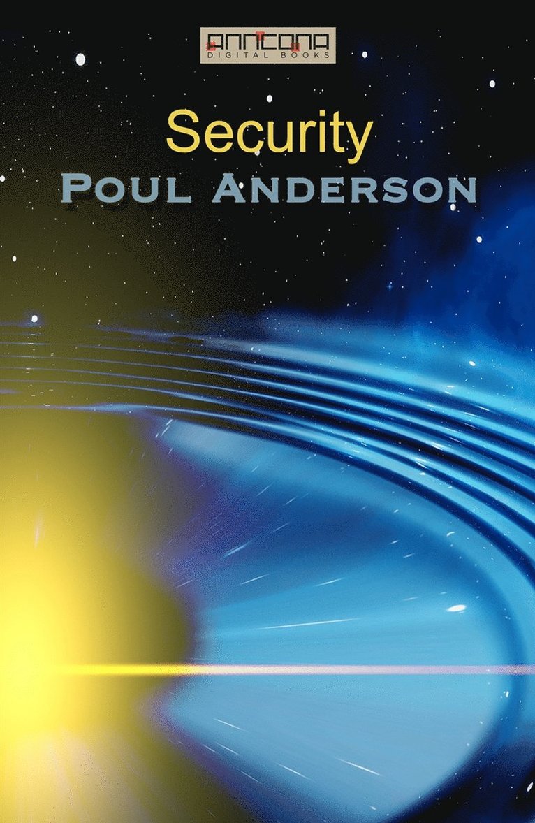 Poul W. Anderson - Security, E-bok
