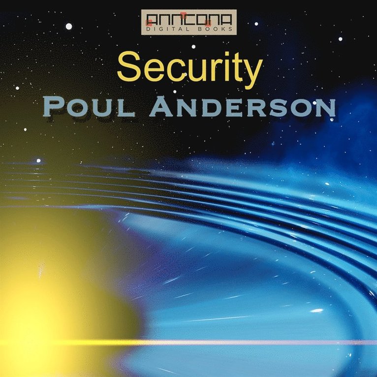 Poul W. Anderson - Security, Ljudbok
