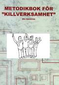 Metodikbok f�r killverksamhet