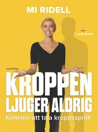 Kroppen ljuger aldrig