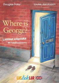 e-Bok Where is George?  lättläst engelska för nybörjarläsarna