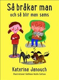 S� br�kar man och s� blir man sams
