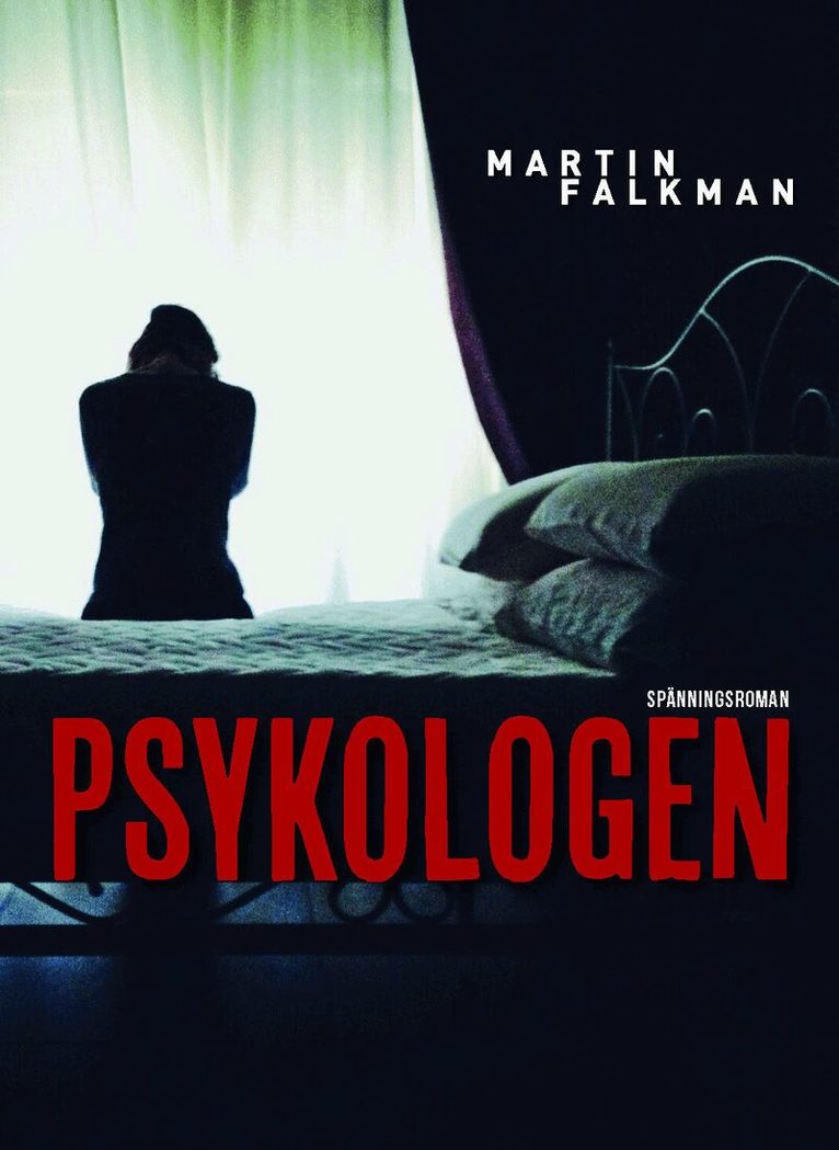 Martin Falkman - Psykologen, Inbunden