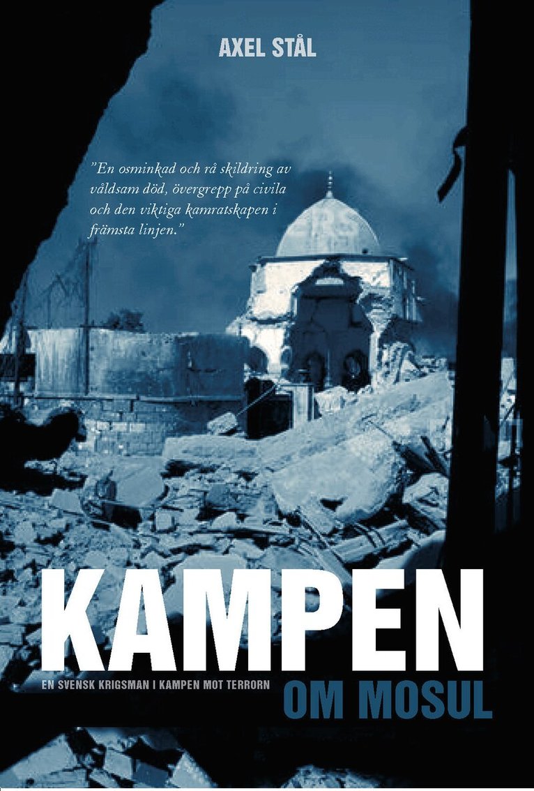 Axel Stål - Kampen om Mosul, Inbunden