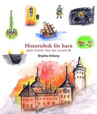 e-Bok Historiebok för barn  Från Gustav Vasa till Gustav III