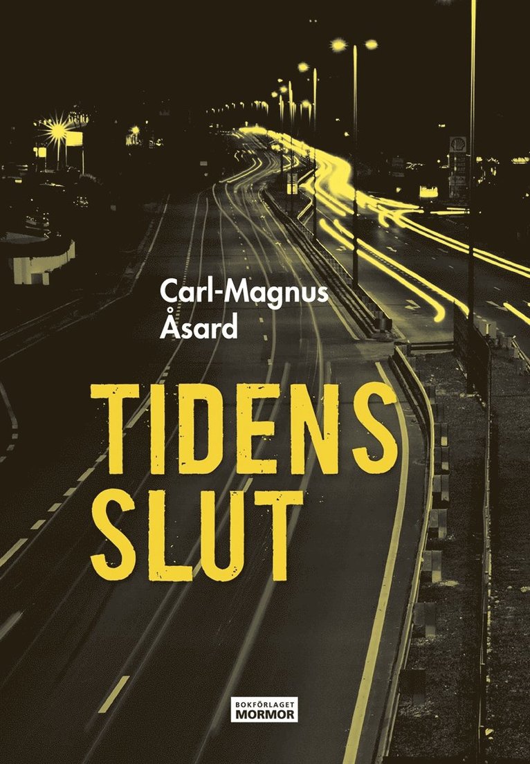 Carl-Magnus Åsard, Håkan Olsson - Tidens slut, E-bok
