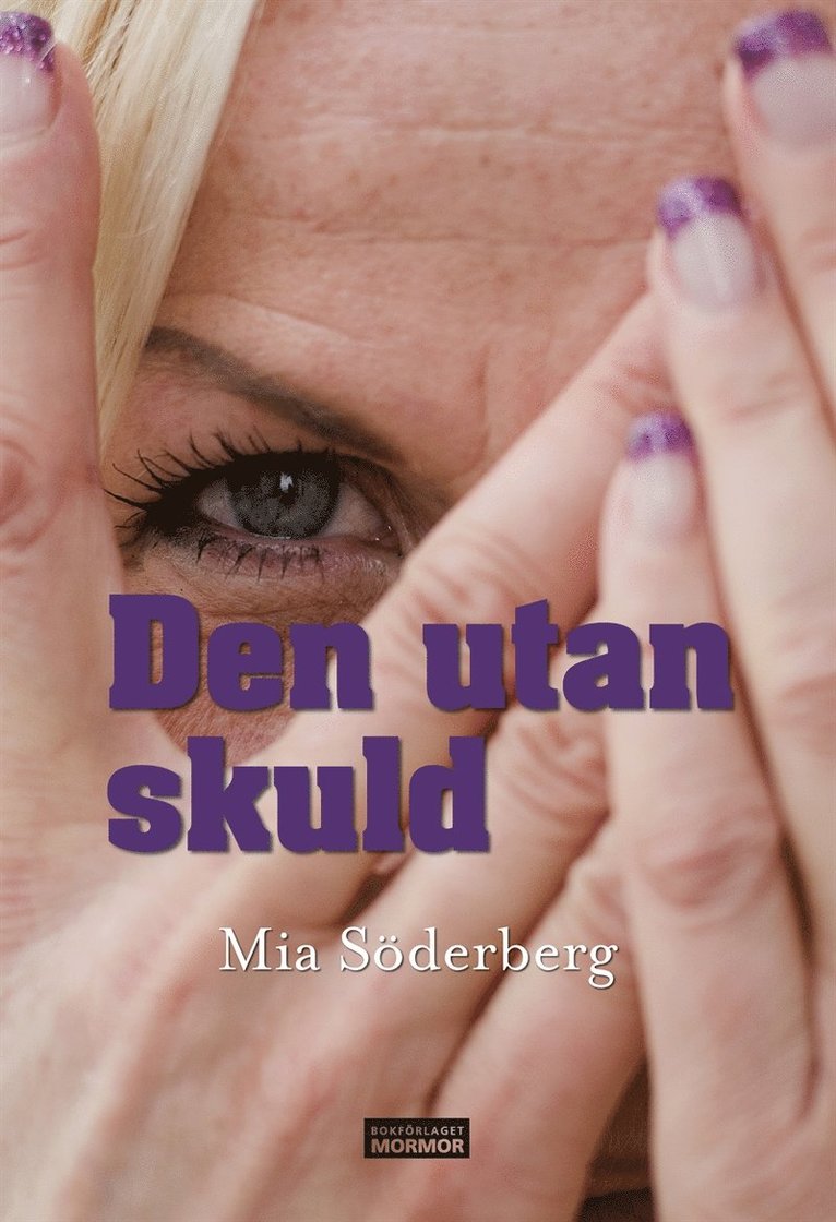 Mia Söderberg - Den utan skuld, E-bok