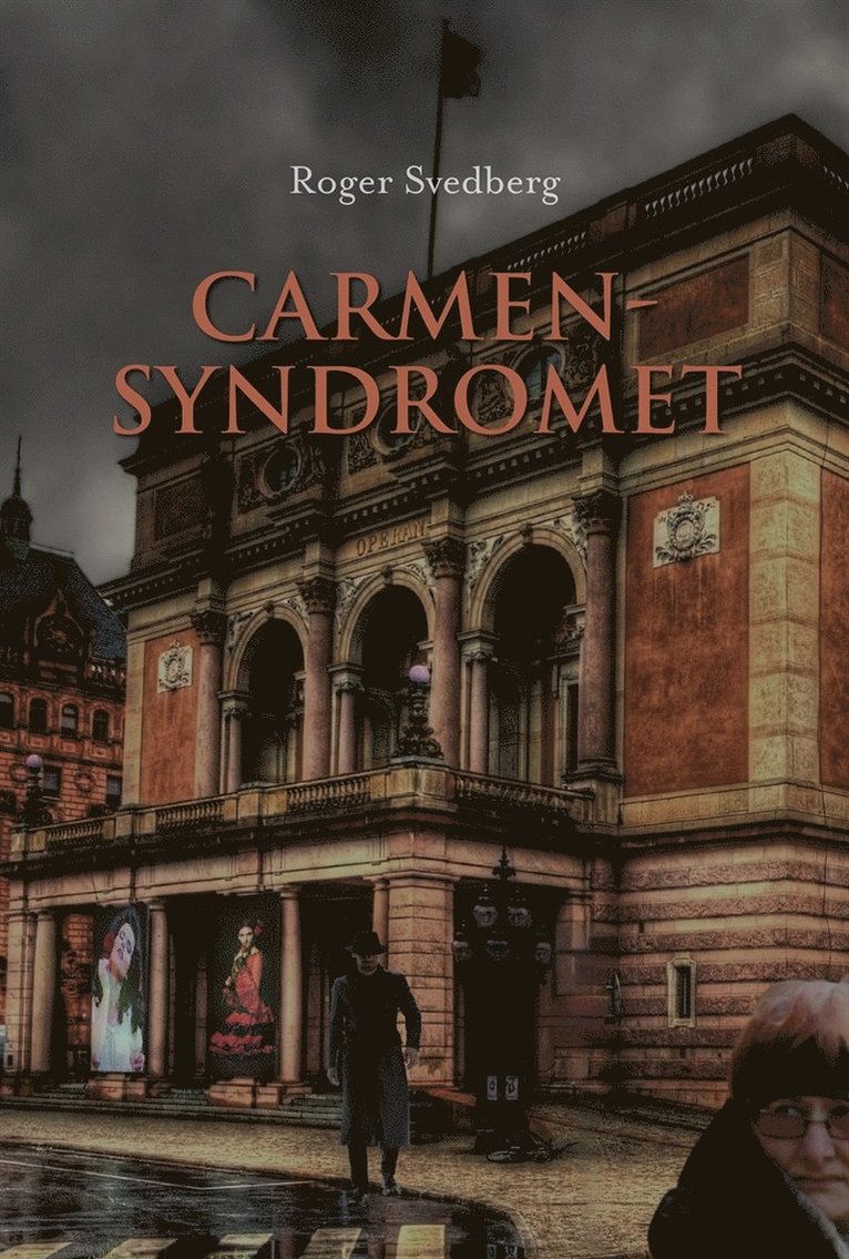 Roger Svedberg, Håkan Olsson - Carmensyndromet, E-bok