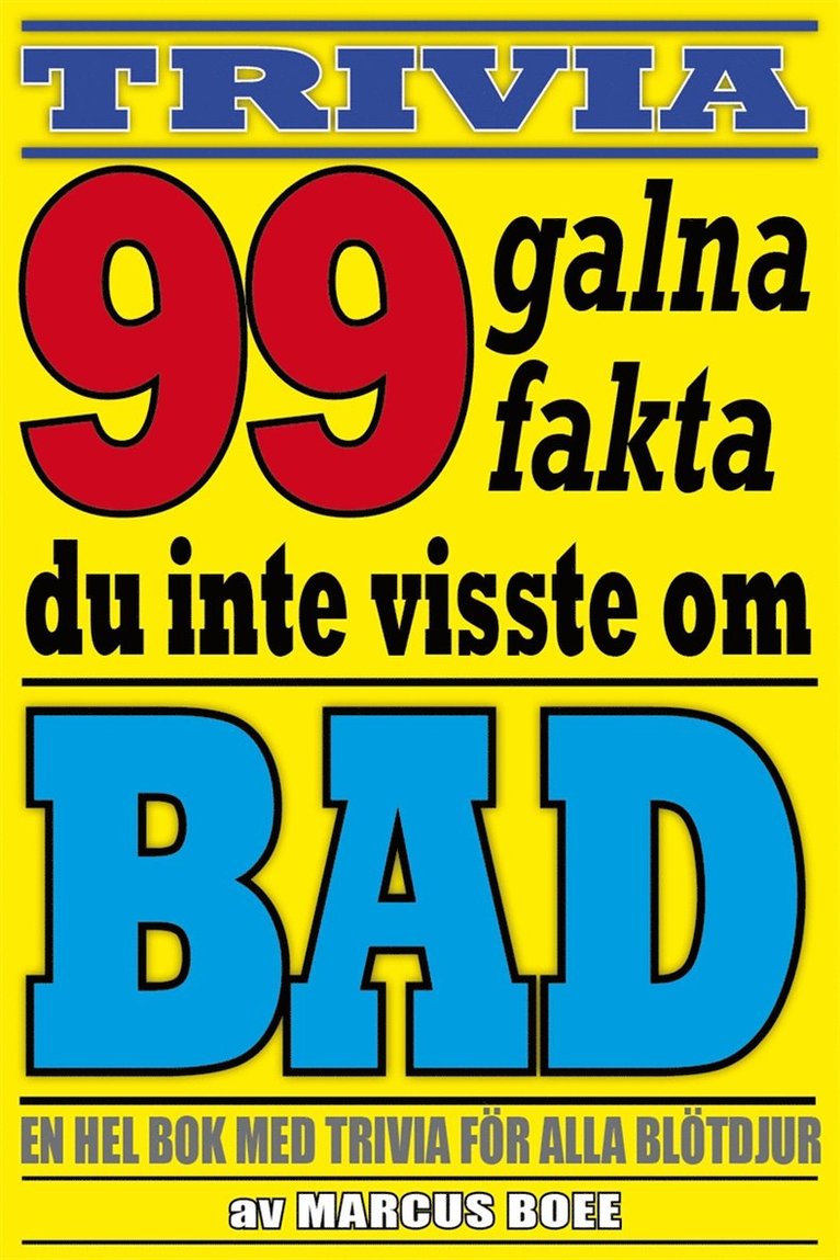 Marcus Boee - 99 galna fakta du inte visste om bad, E-bok