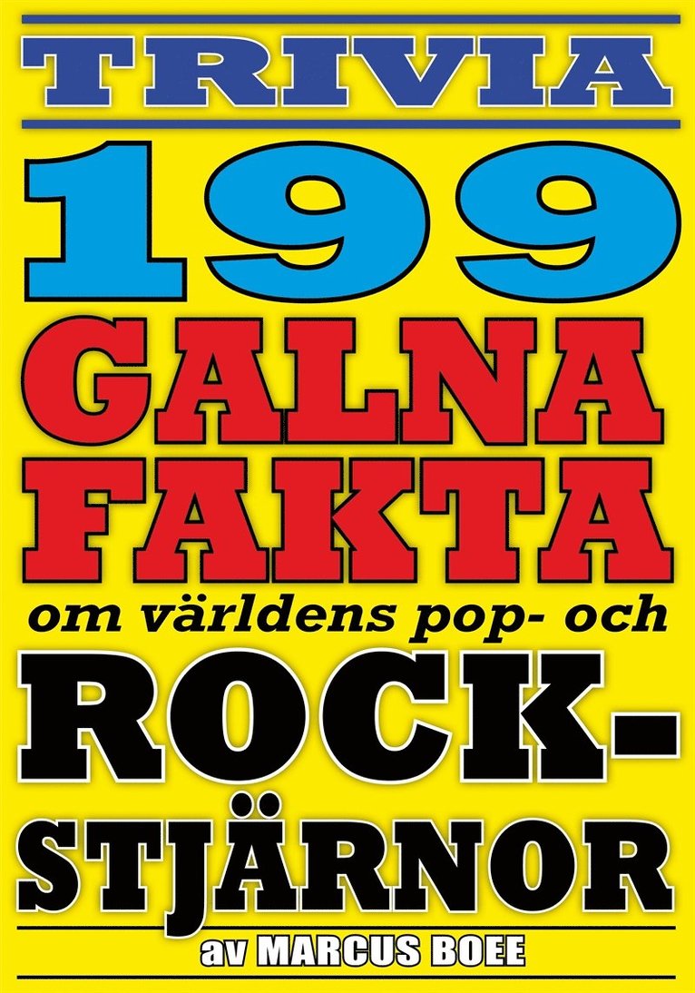 Marcus Boee, Mikael Jägerbrand - Galna rockstjärnor – 199 otroliga fakta från pop- och rockvärlden, E-bok