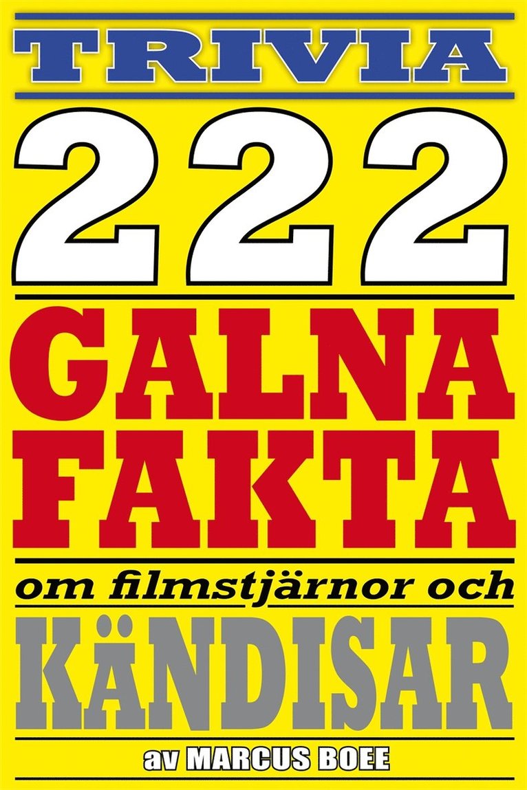 Marcus Boee, Mikael Jägerbrand - 222 galna fakta om filmstjärnor och kändisar, E-bok
