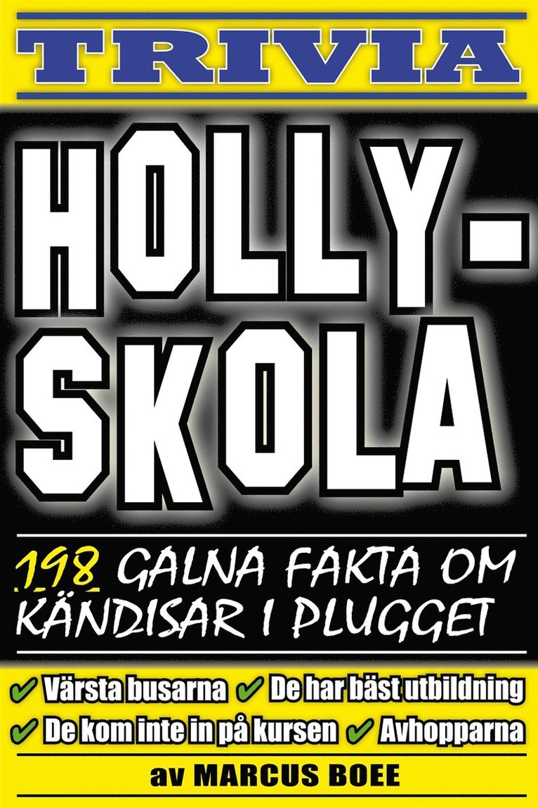 Marcus Boee, Mikael Jägerbrand - Hollyskola – 198 galna fakta om kändisar i plugget, E-bok
