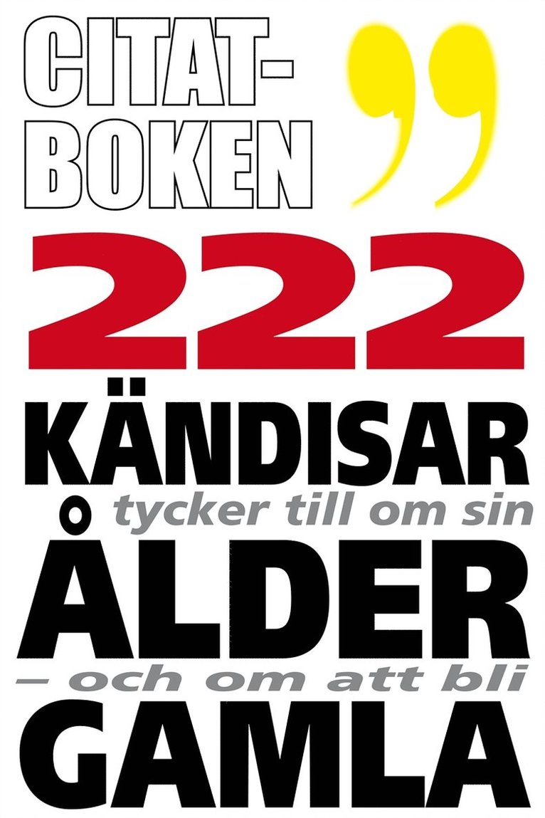 Marcus Boee, Mikael Jägerbrand - Citatboken 2. 222 kändisar om sin ålder och om att bli gamla, E-bok
