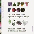 Happy Food - Om hur mat och lycka hnger ihop