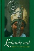 Ledande ord - en v�nbok till Caroline Krook