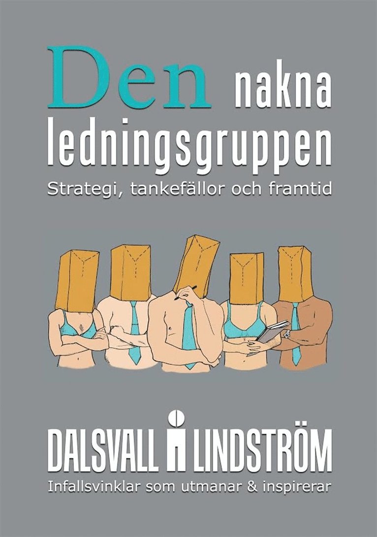 Magnus Dalsvall, Kjell Lindström - Den nakna ledningsgruppen, E-bok