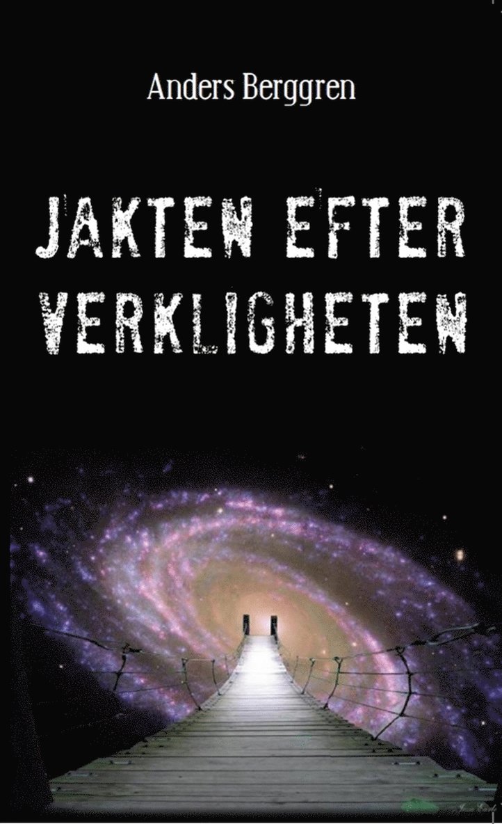 Anders Berggren - Jakten efter verkligheten, E-bok