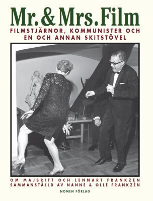 Olle Frankzén, Nanne Frankzén - Mr. & Mrs. Film, Häftad