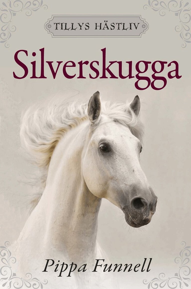Pippa Funnell - Silverskugga, Inbunden