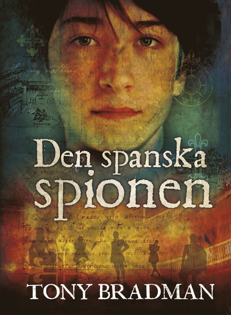 Tony Bradman - Den spanska spionen, Inbunden