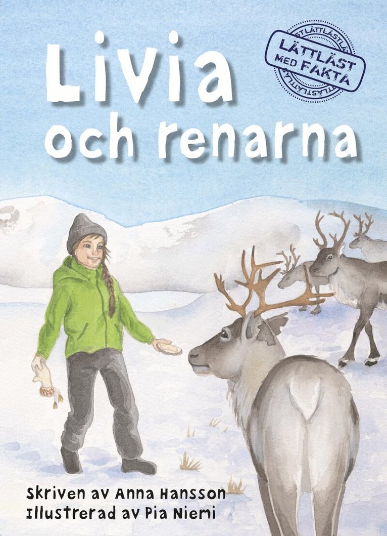 Anna Hansson - Livia och renarna, Inbunden