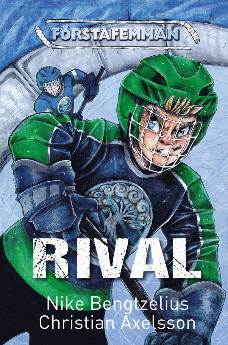 Nike Bengtzelius, Christian Axelsson - Rival, E-bok