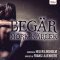 Begär ? Mörk kärlek