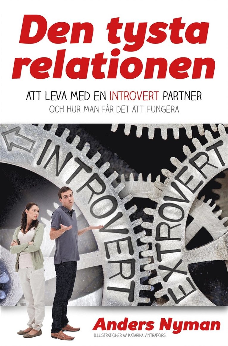 Anders Nyman - Den tysta relationen: Att leva med en introvert partner och hur man får det att fungera, E-bok