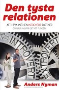 Den tysta relationen: Att leva med en introvert partner och hur man fr det att fungera