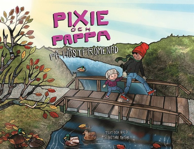 Sebastian Matar - Pixie och Pappa - På höstpromenad, E-bok