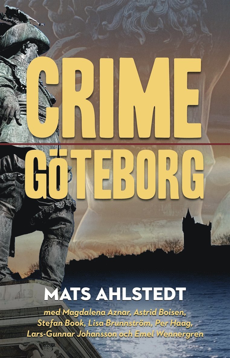 Mats Ahlstedt - Crime Göteborg, E-bok