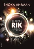 S blir du rik i den digitala ekonomin