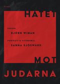 Hatet mot judarna: Essäer, porträtt & vittnesmål