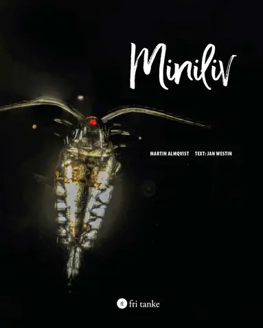 Martin Almqvist, Jan Westin - Miniliv, Inbunden