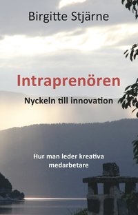 e-Bok Intraprenören  Nyckeln till innovation