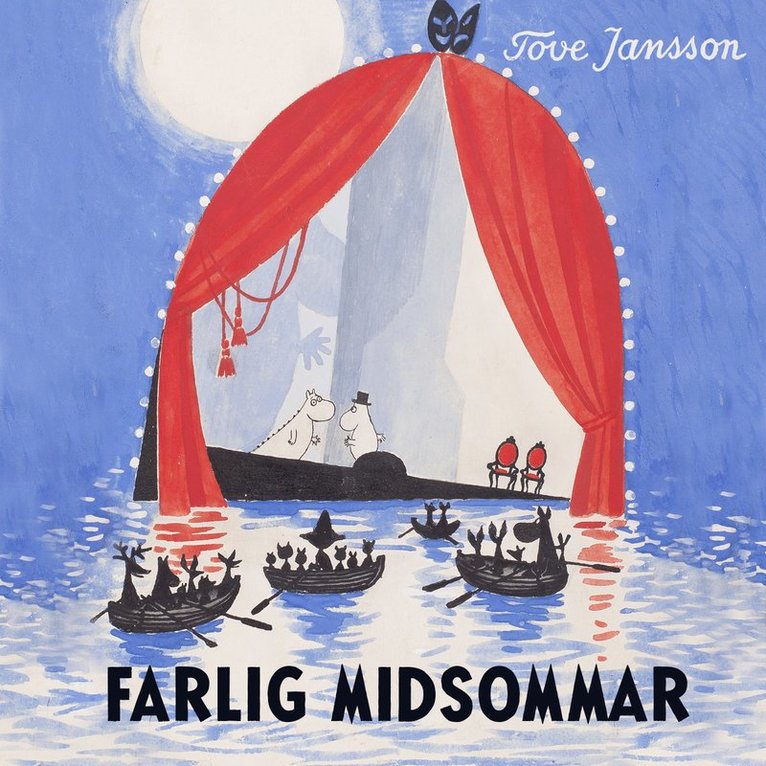Tove Jansson - Farlig midsommar, Ljudbok