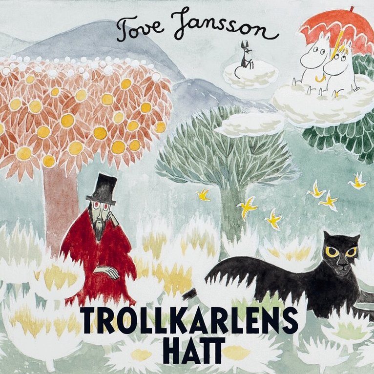 Tove Jansson - Trollkarlens hatt, Ljudbok