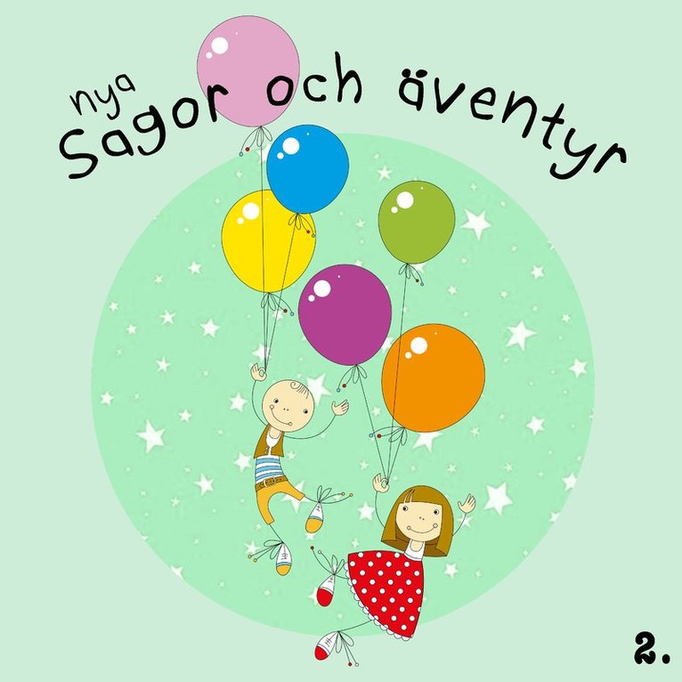 Karin Hofvander - Nya sagor och äventyr 2, Ljudbok