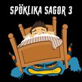 Spklika sagor 3